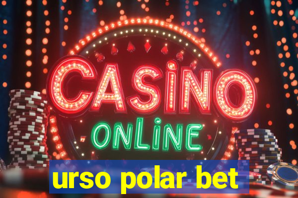 urso polar bet